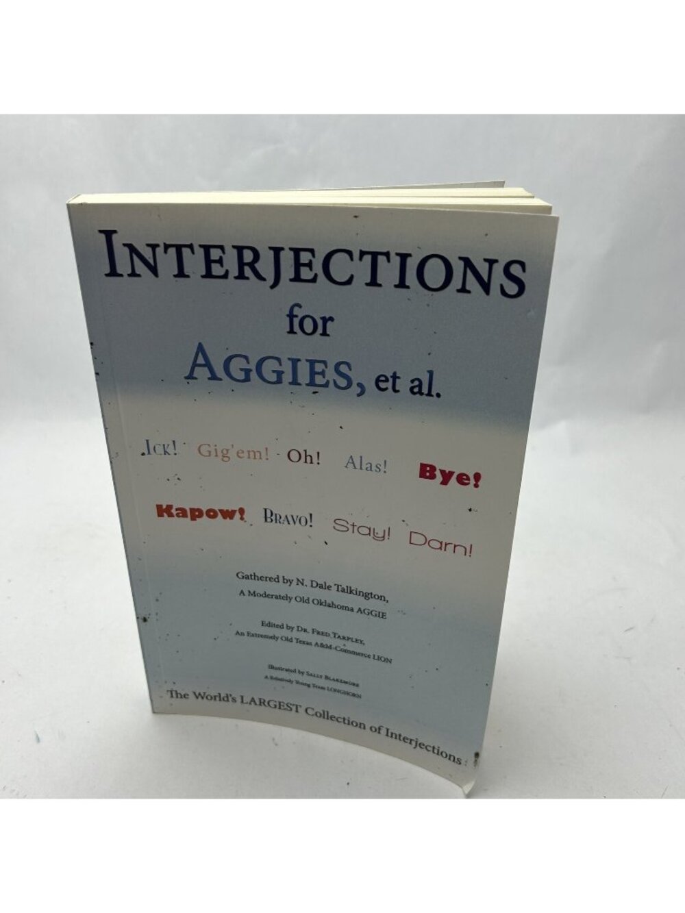 Interjections for Aggies  et al   The World s Largest Collection